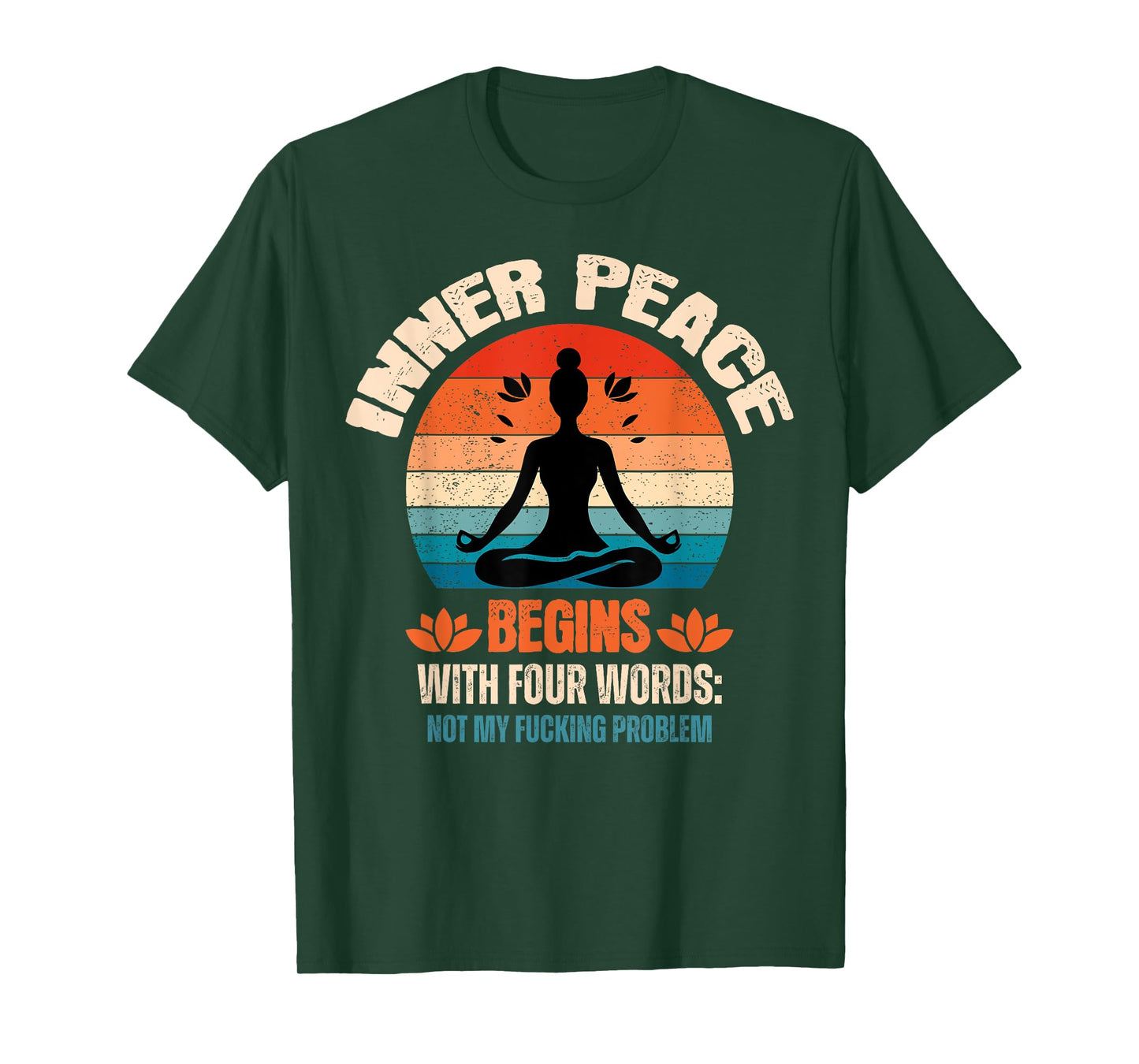 Inner Peace Begins With Four Words T-Shirt