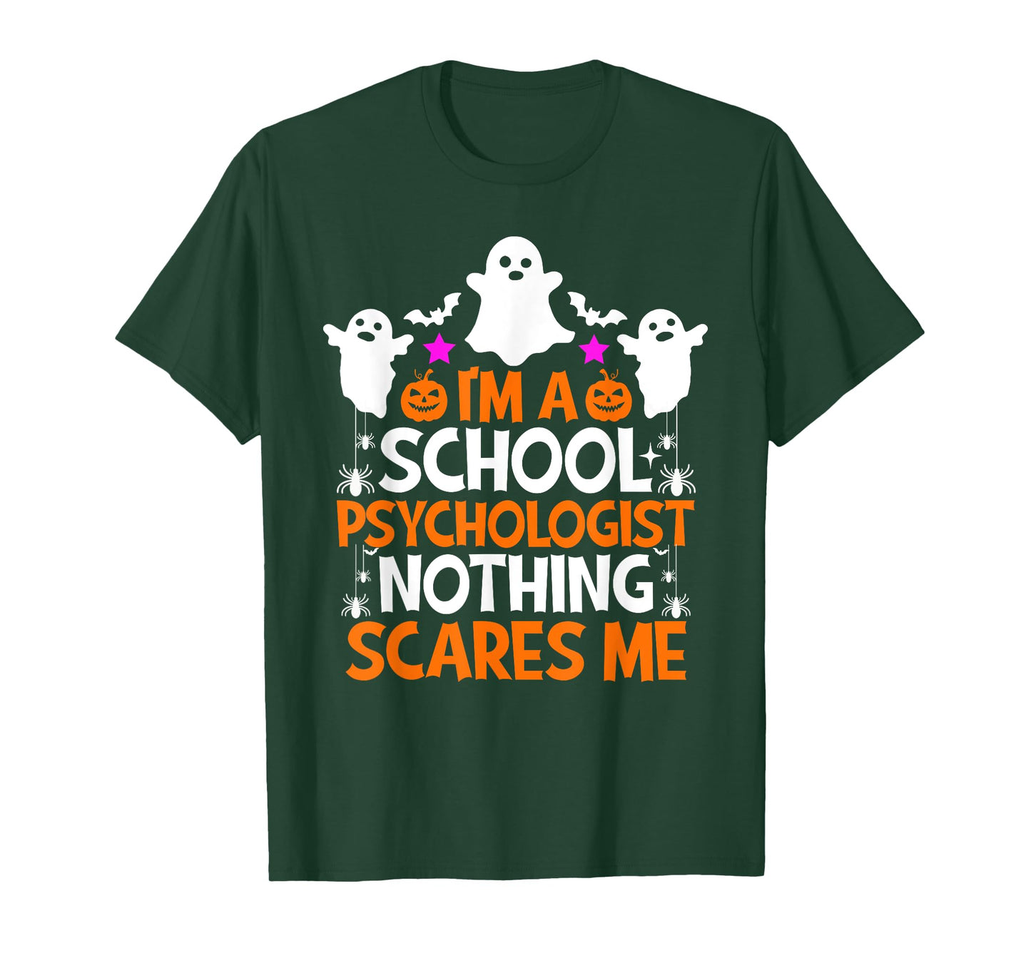 I'm A School Psychologist Nothing Scares Me Halloween T-Shirt