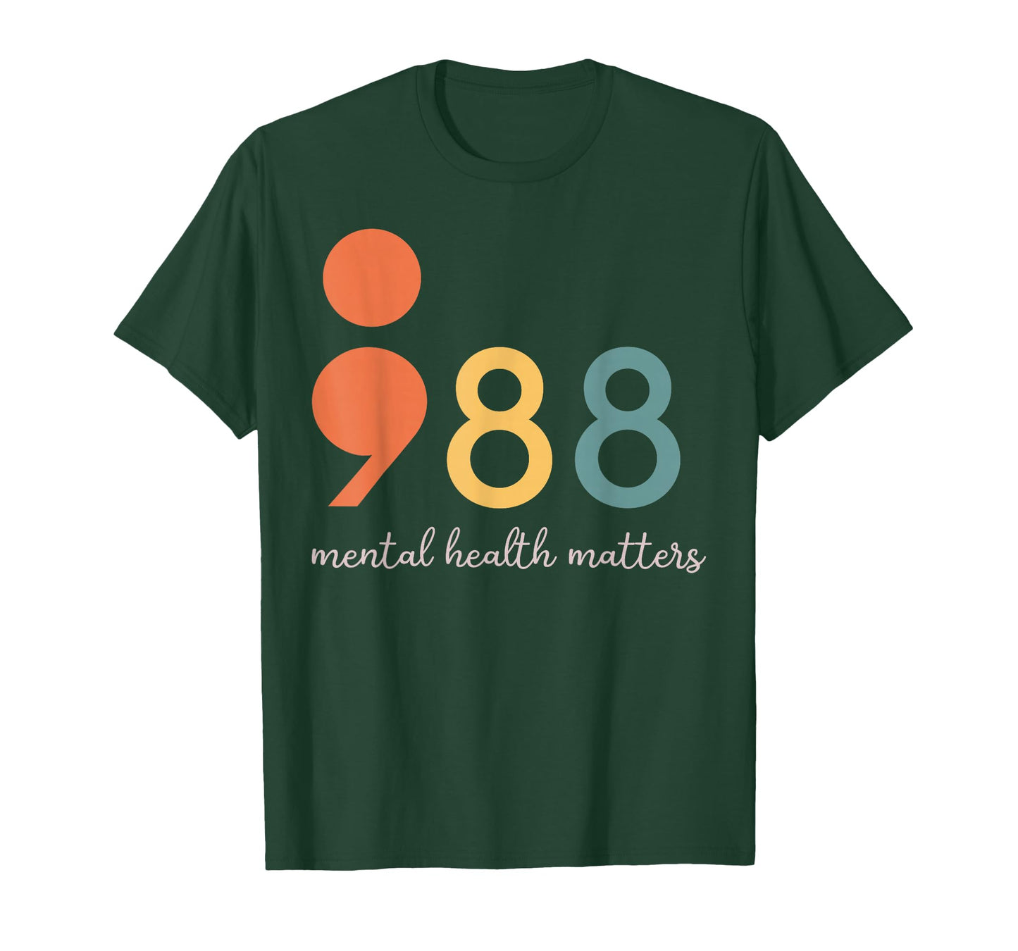 988 Semicolon Mental Health Matters Suicide Prevention T-Shirt