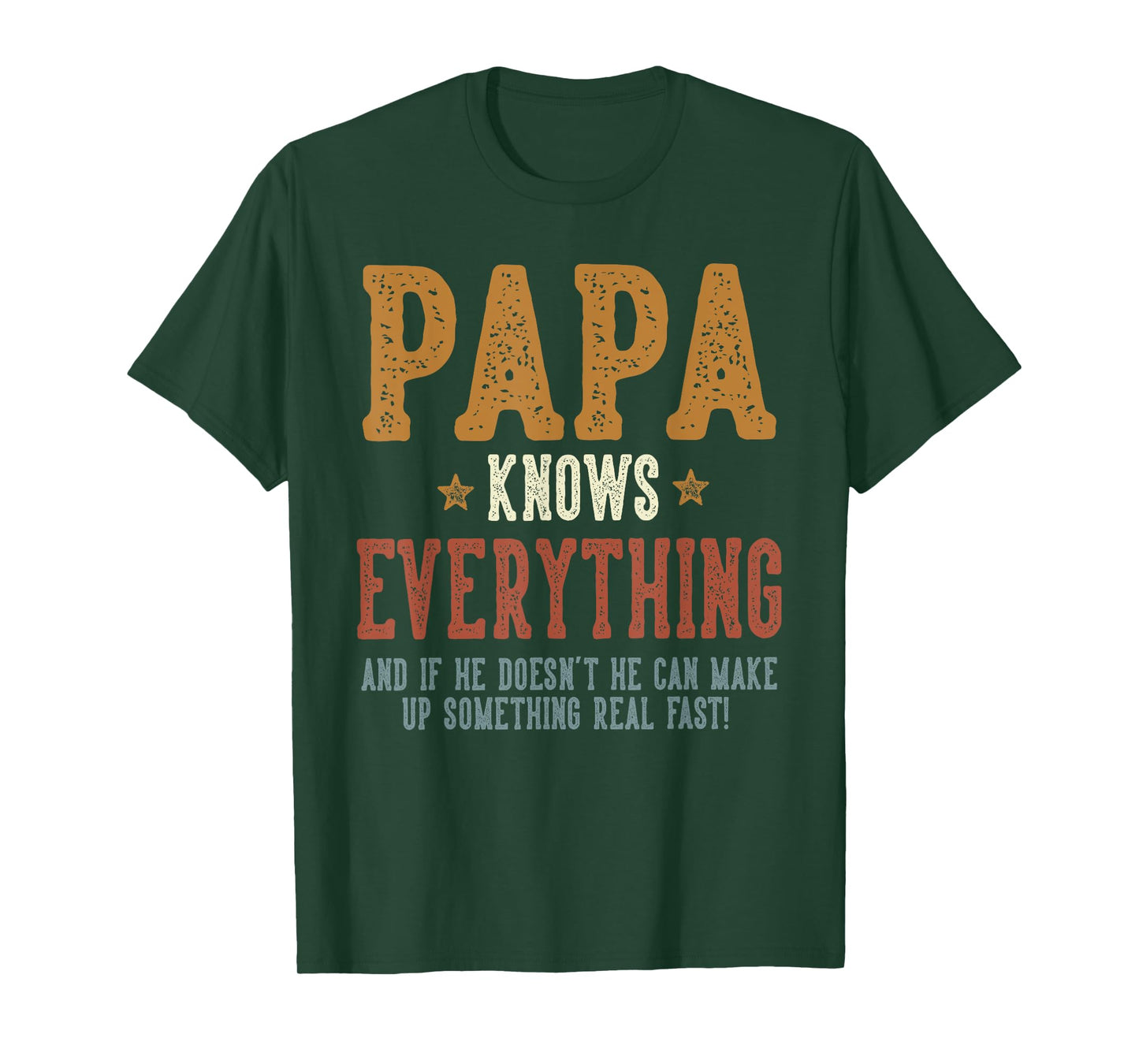 Papa Knows Everything - Humorous Father's Day Papa T-Shirt