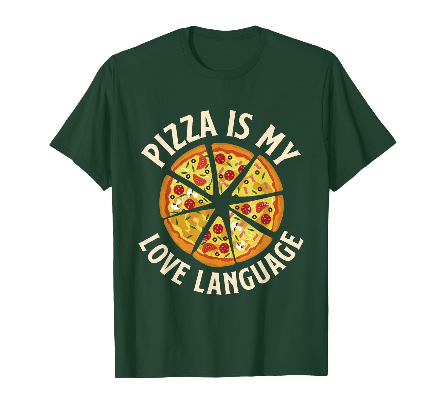 Pizza Is My Love Language - Food Lover Pizza Baker T-Shirt