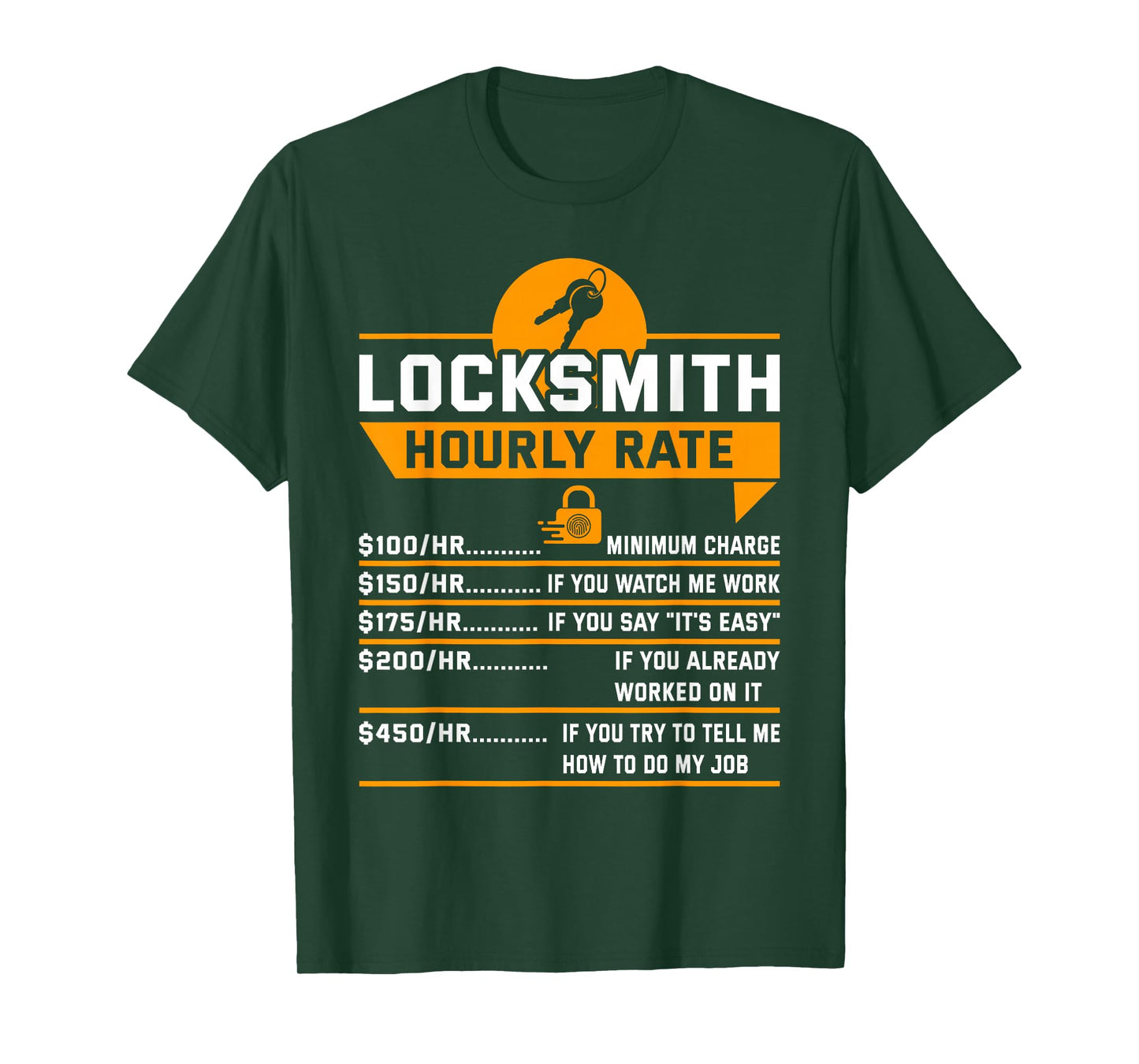 Funny Locksmith Hourly Rate Apparel For Locksmiths T-Shirt