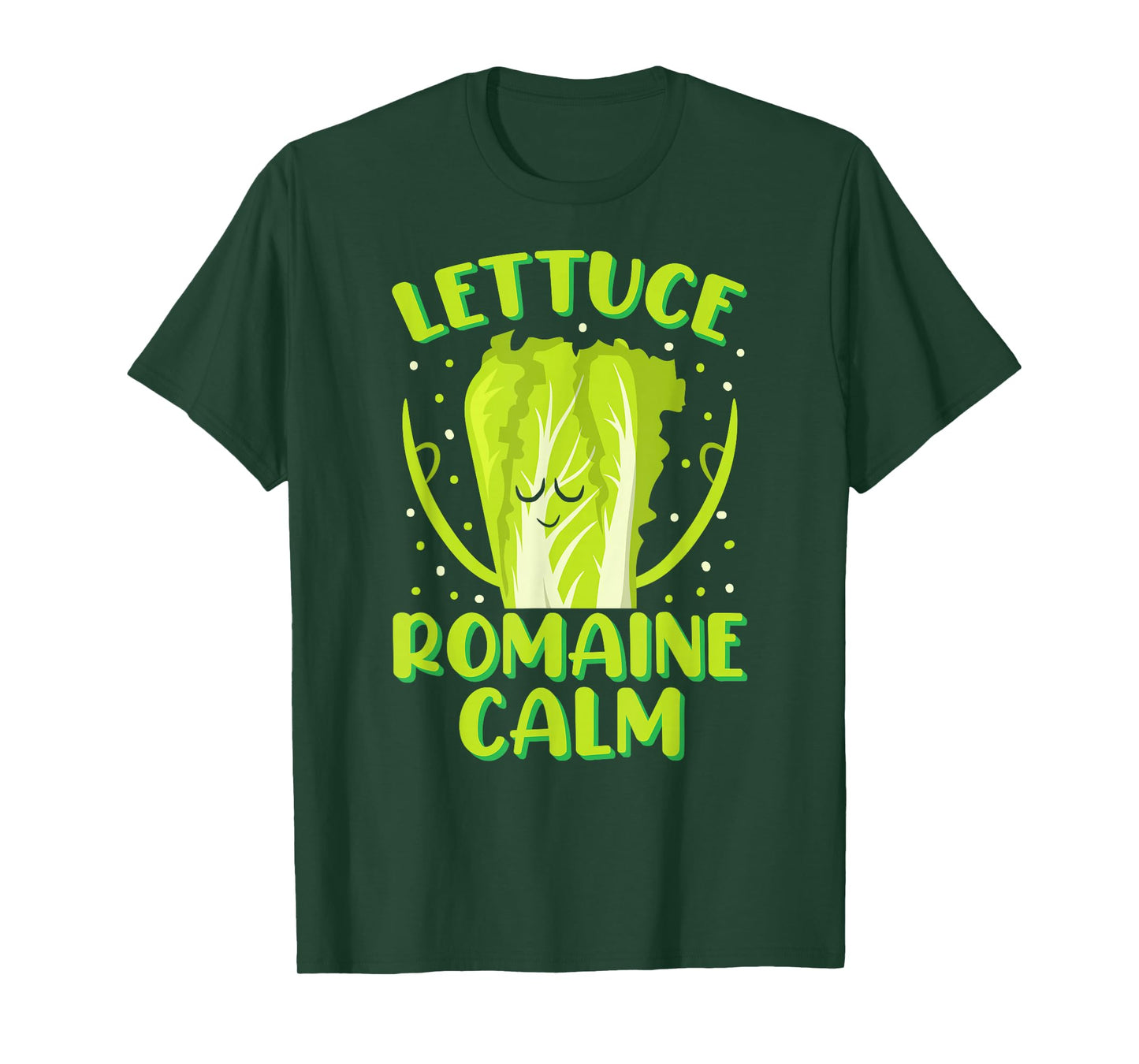 Lettuce Romaine Calm Mindfulness Vegan Yoga Lover Yogi Joke T-Shirt