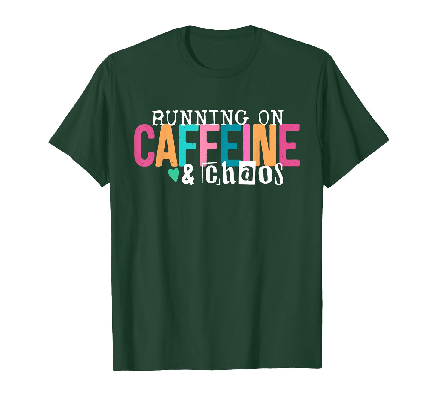 Running On Caffeine And CHaos Funny Coffee Women Men T-Shirt