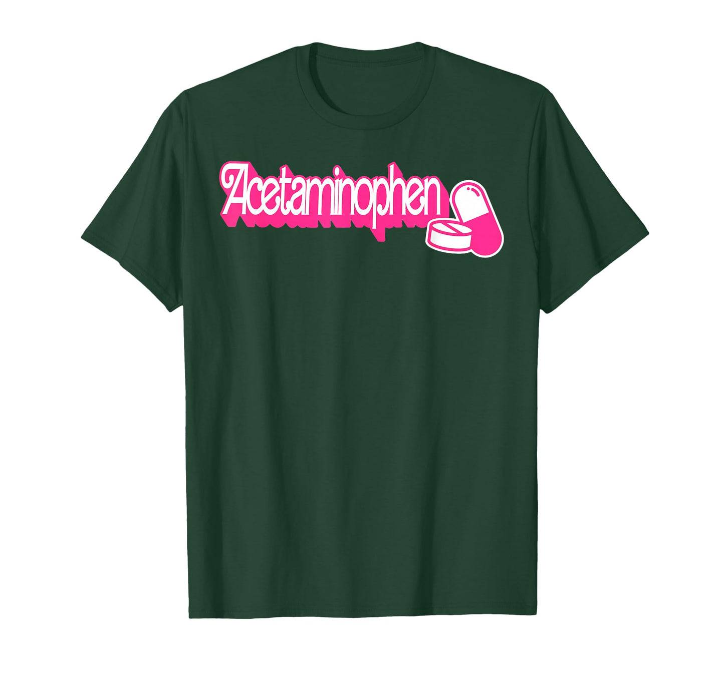 Acetaminophen Pronounce Funny How to Pronounce Formula T-Shirt