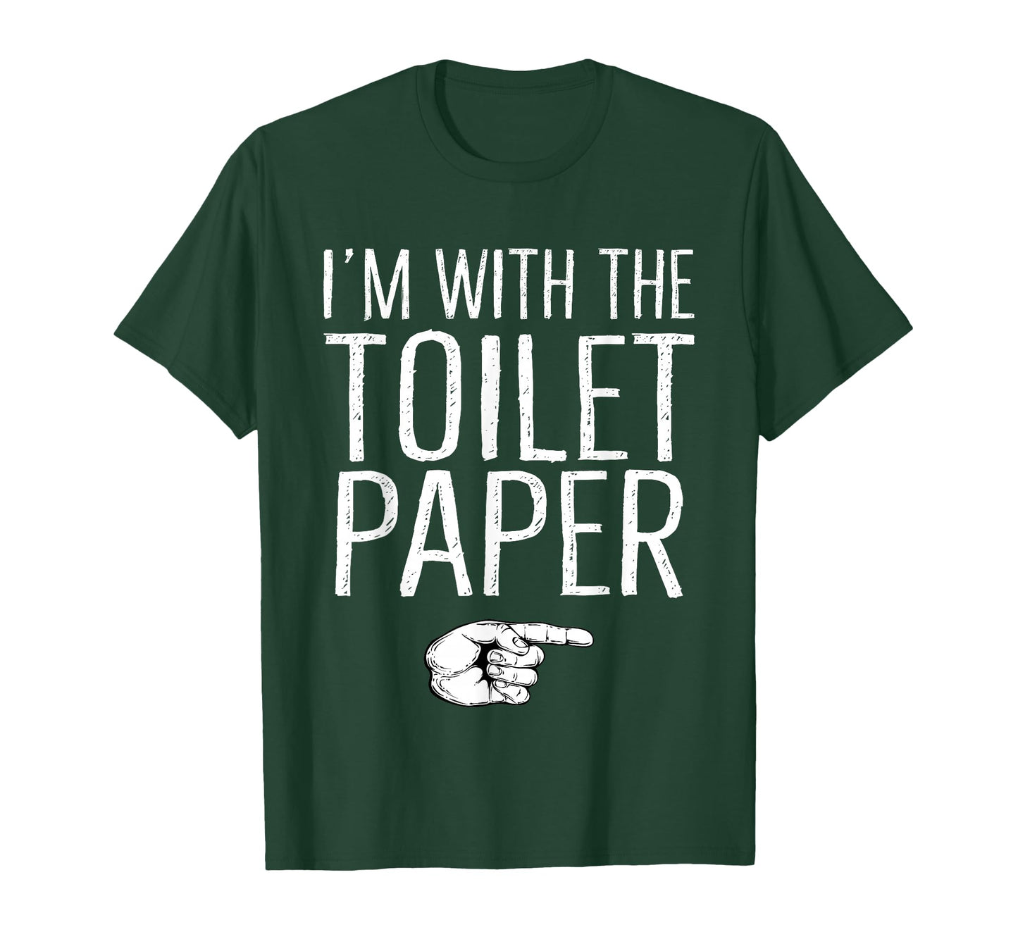 I'm With The Toilet Paper Matching Costume Halloween Party T-Shirt