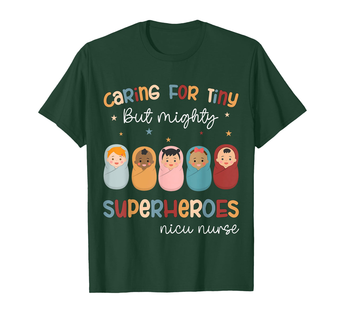 Nicu Nurse Neonatal Caring For Tiny But Mighty Superhero T-Shirt