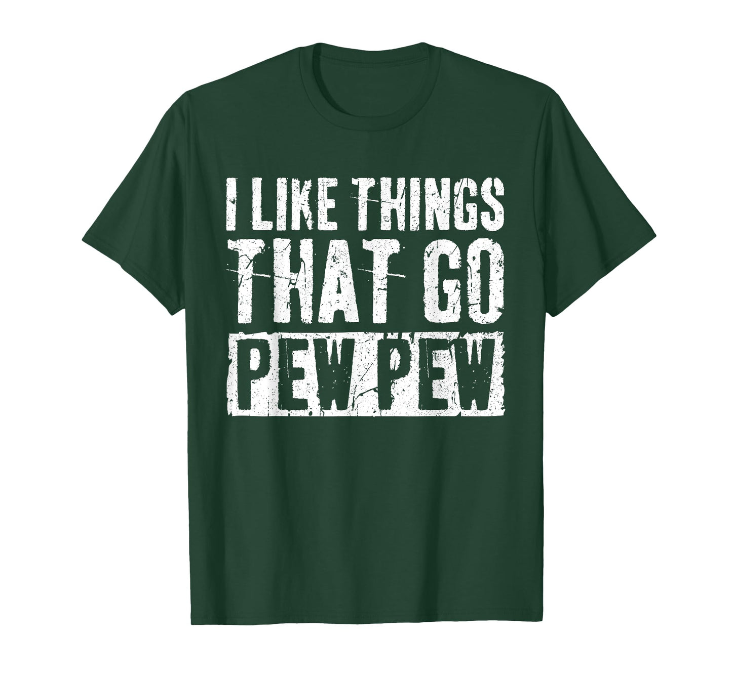 I Like Things That Go Pew Pew Shirt Gun Enthusiast T-Shirt