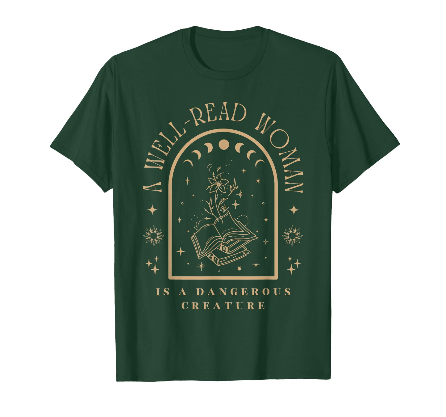 A Well Read Women Is A Dangerous Creature Bookish Librarian T-Shirt