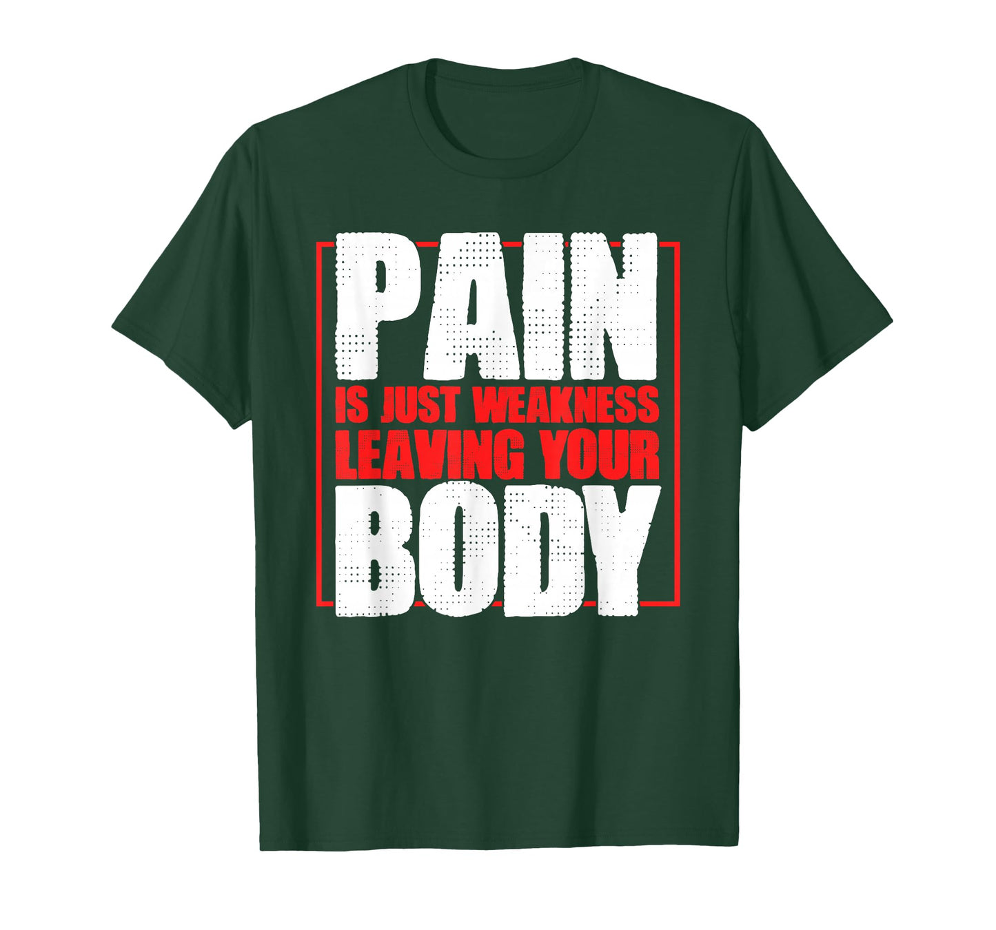 Pain Is Just Weakness Leaving Your Body Gym Coaches T-Shirt