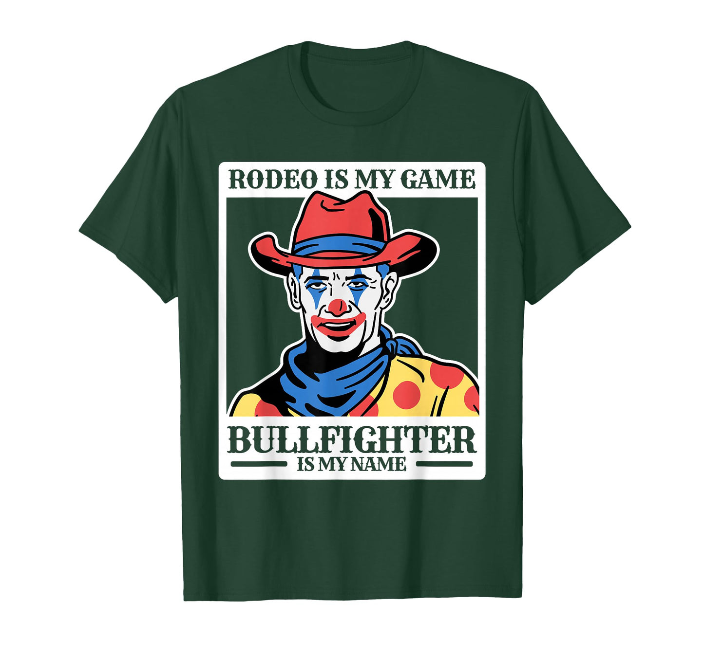 Rodeo Clown Funny Bullfighter Bull Fighting Lover Gag Outfit T-Shirt