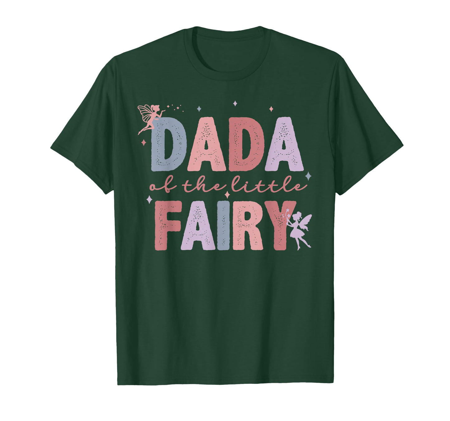 Dada Of The Little Fairy First Birthday Girl Family Matching T-Shirt
