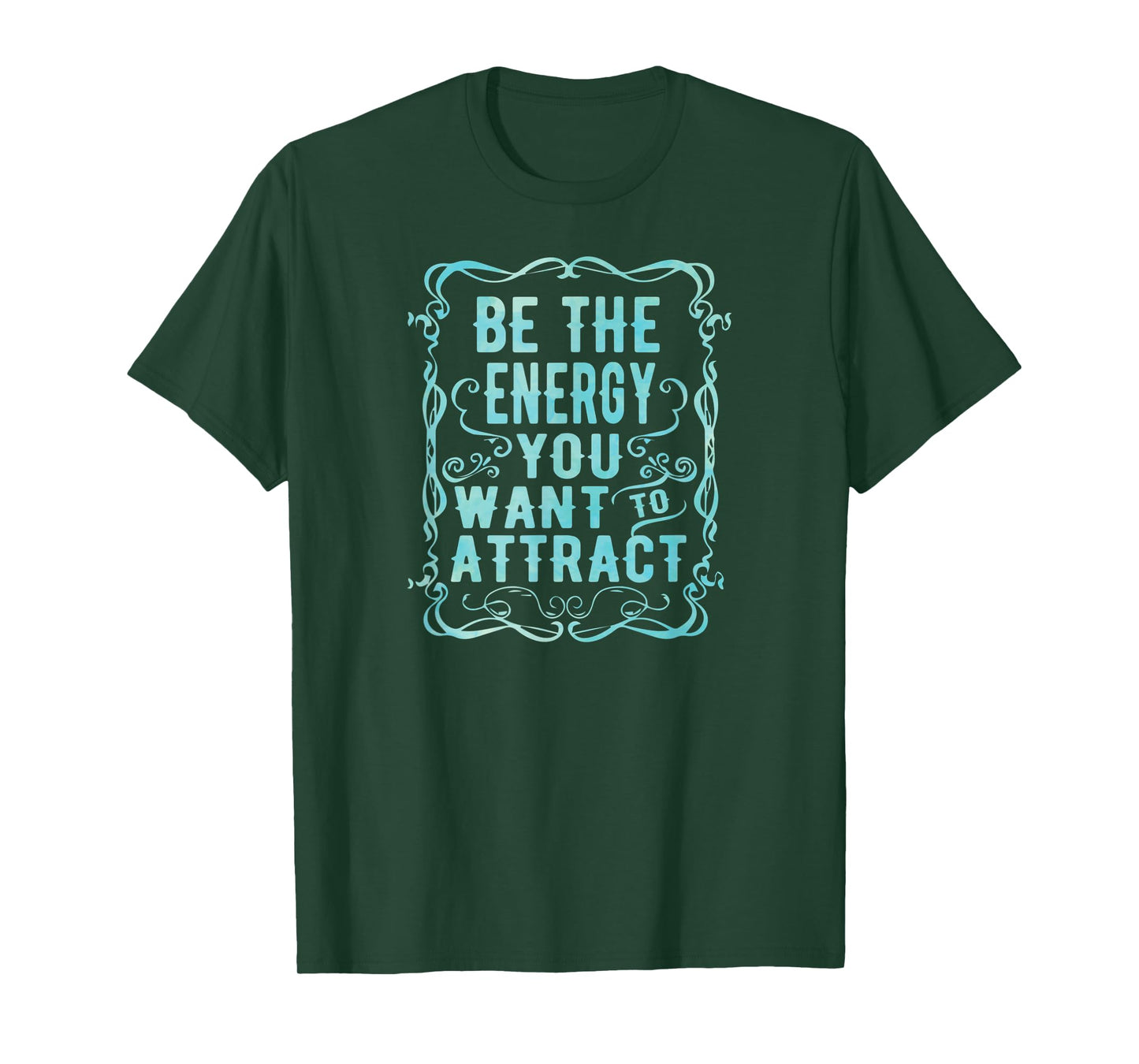 Inspirational Yoga Be The Energy You Want to Attract T-Shirt