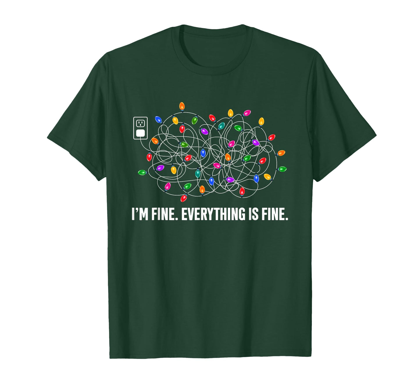 It's Fine I'm Fine Everything Is Fine Funny Christmas Lights T-Shirt