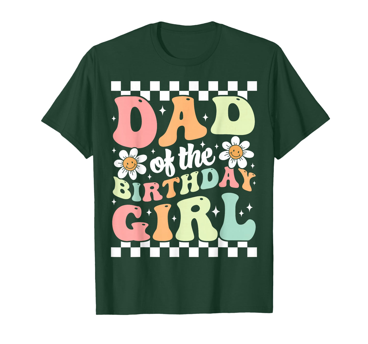 Dad of The Birthday Girl Retro Family Groovy Birthday Party T-Shirt