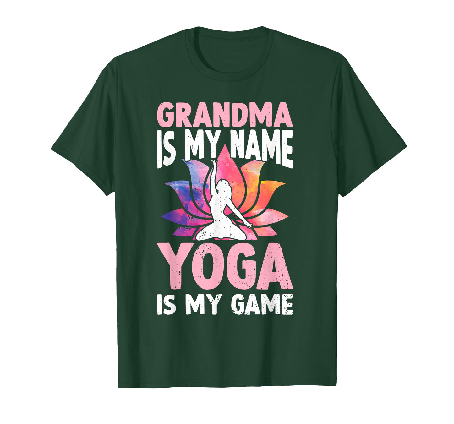 Grandma is my name Yoga is my game - Yoga Grandma T-Shirt