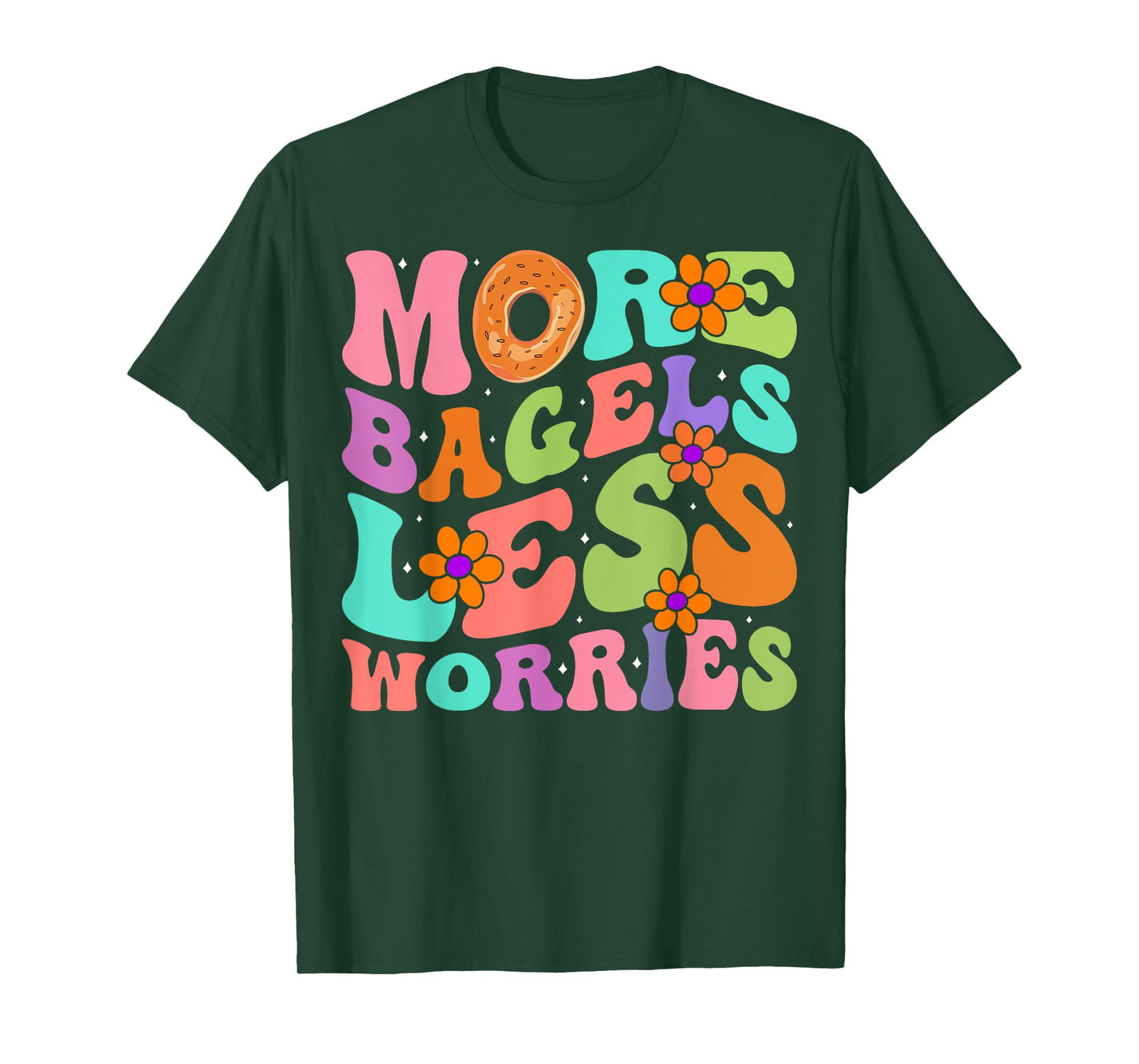 More Bagels Less Worries Groovy Bagel Lover Gifts Men Women T-Shirt