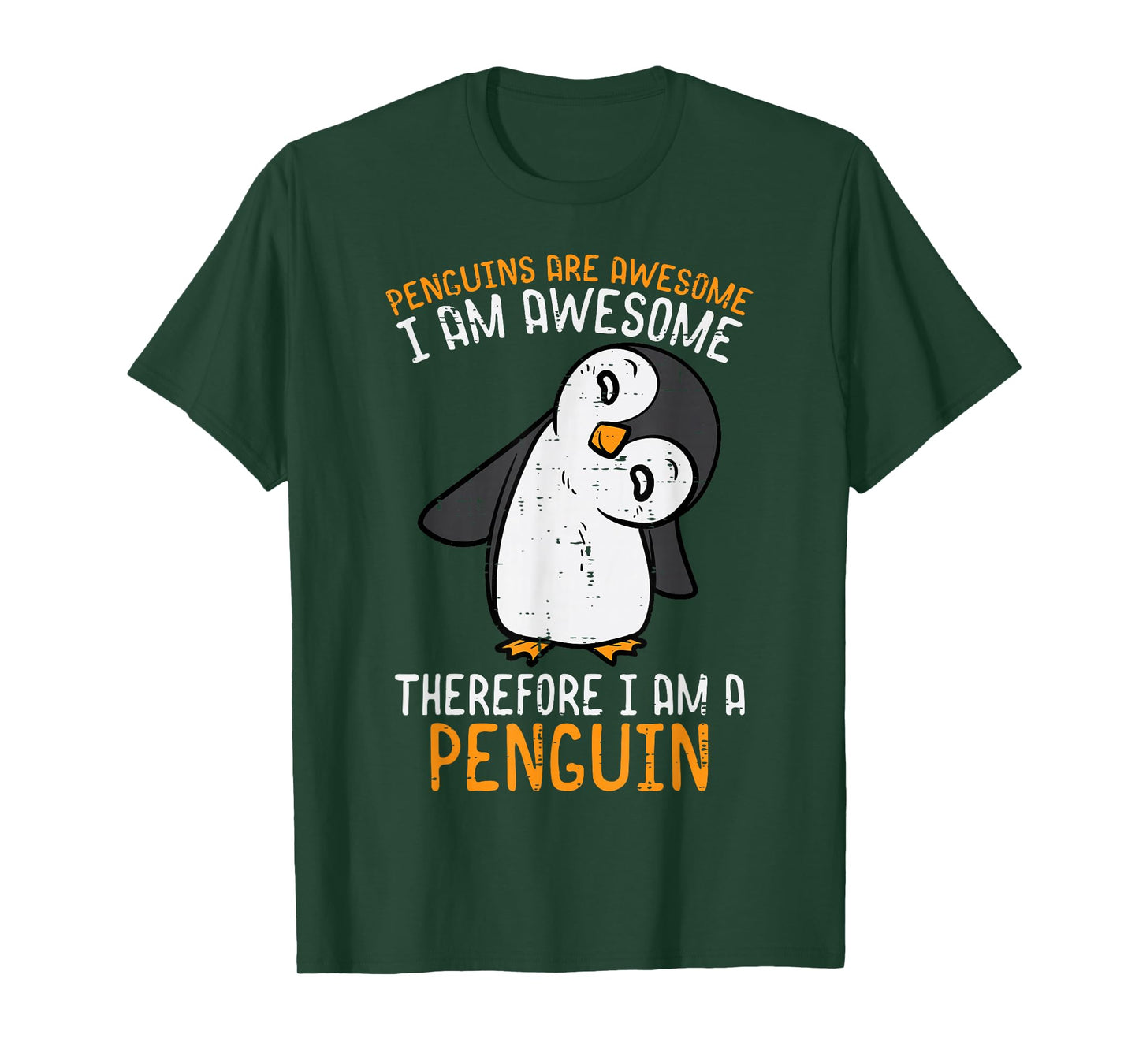 Penguins Are Awesome Therefore Boys Girls Kids Women Men T-Shirt