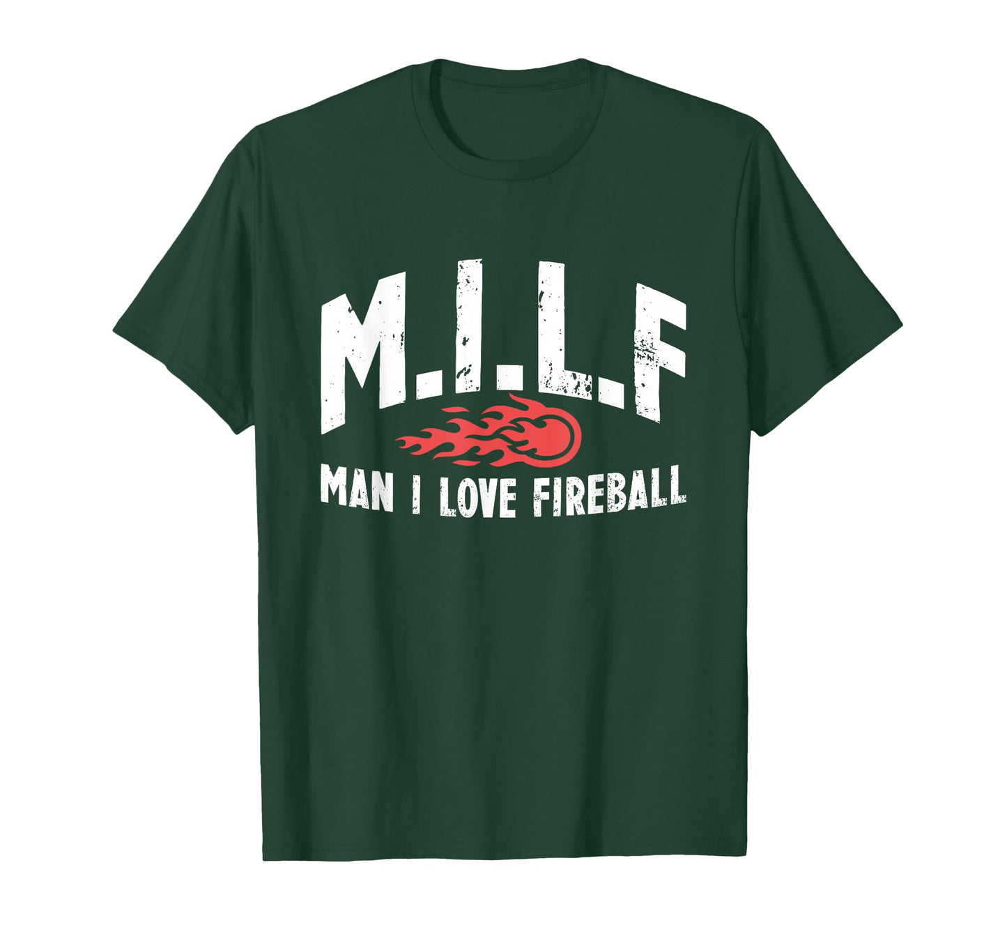 MILF Man I Love Fireball Fire Funny Graphic T-Shirt