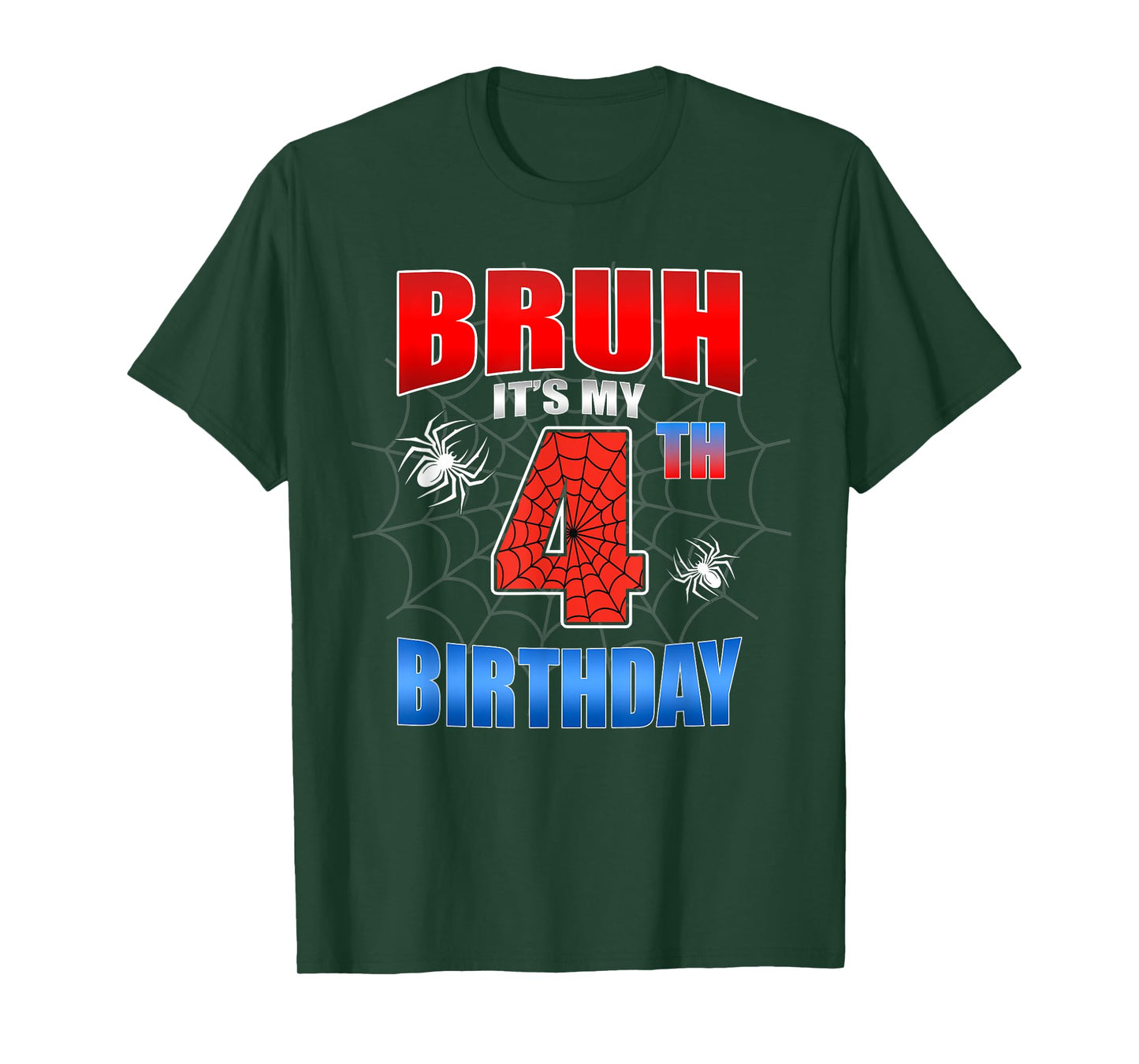Spider Web 4 Years Old Bruh It's My 4th Birthday Boy Party T-Shirt