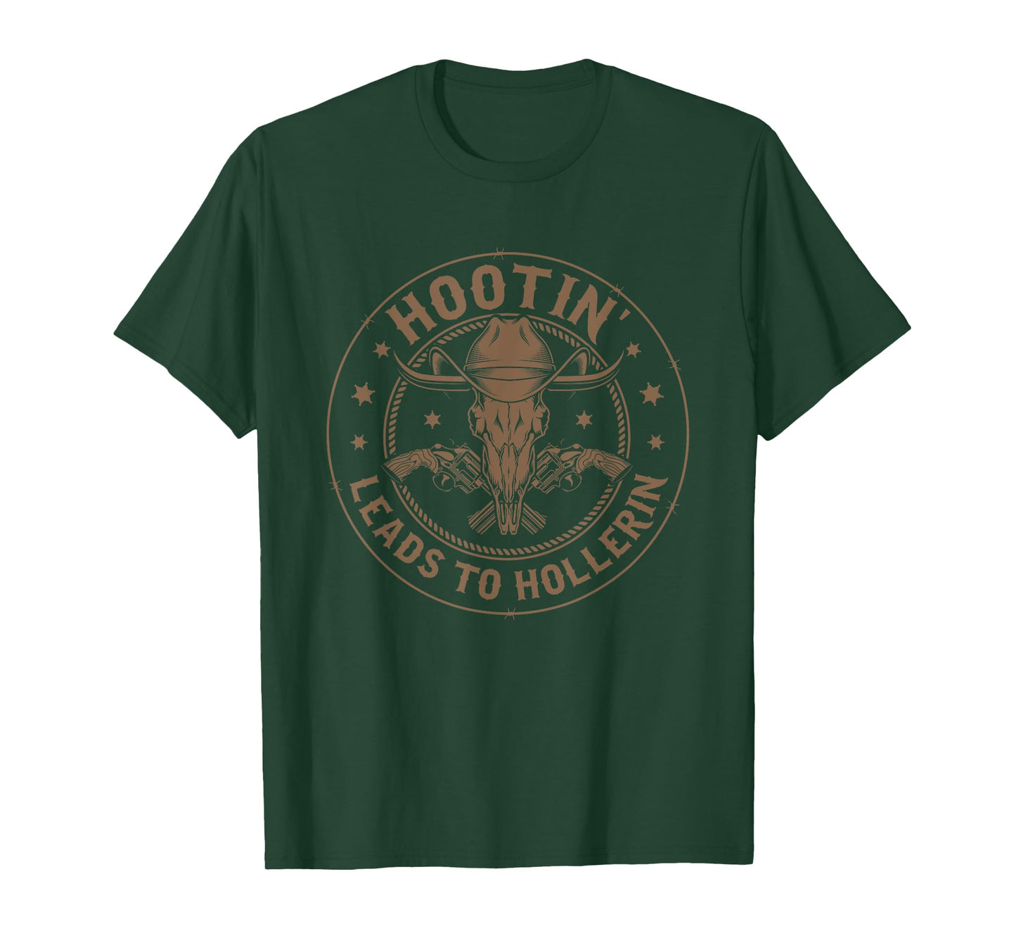 Hootin' Leads To Hollerin' T-Shirt