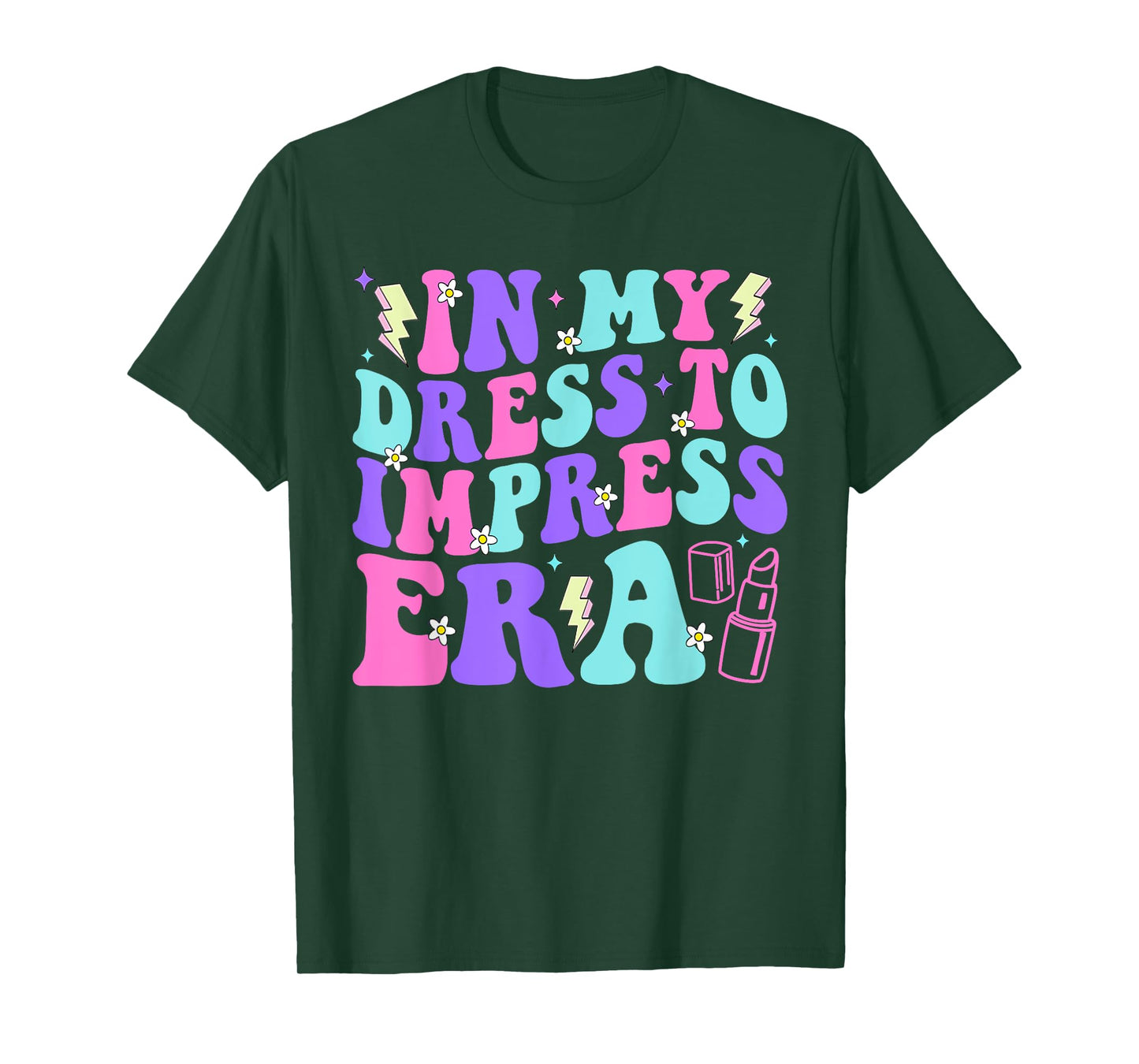 In My Dress To Impress Era Birthday Cute Teens Kids Girls T-Shirt