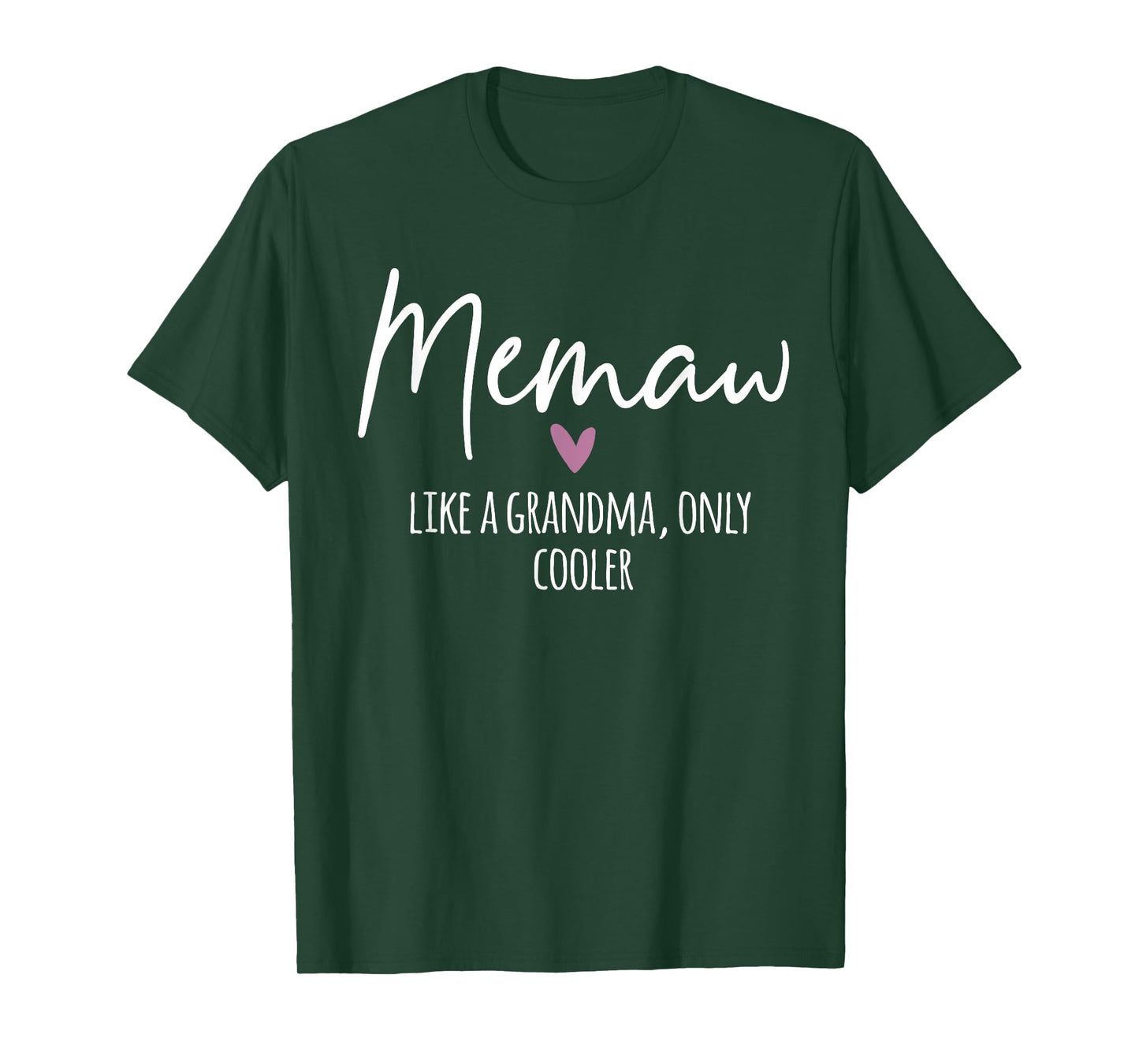 Memaw Like A Grandma Only Cooler Heart Mother's Day Memaw T-Shirt