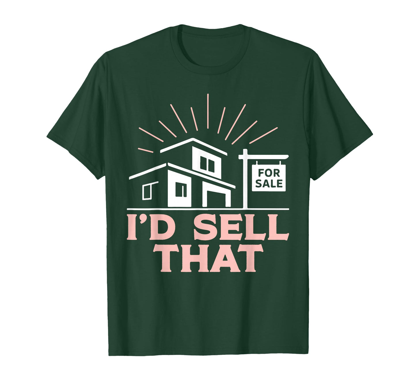 Realtor I'd Sell That T-Shirt