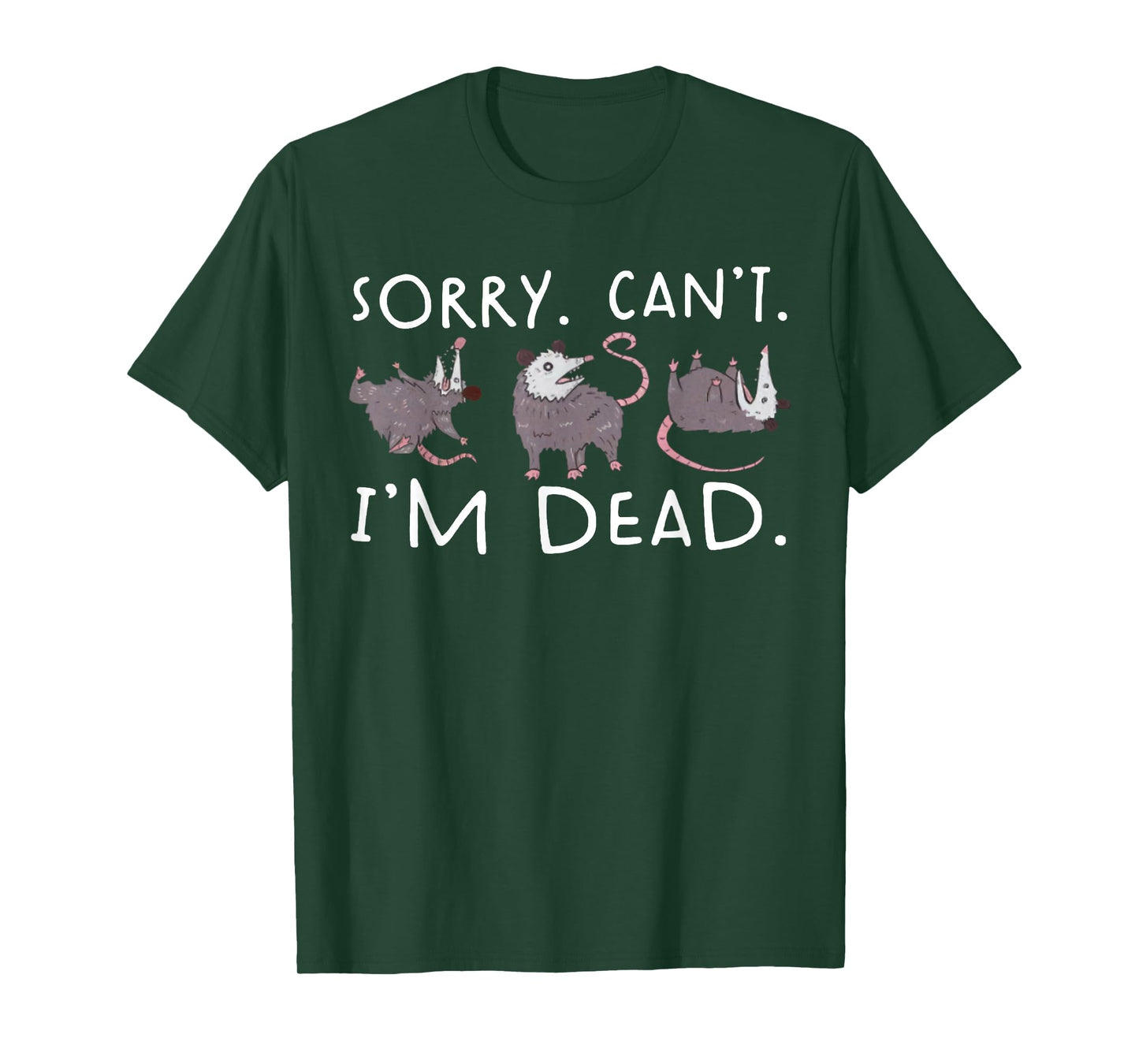 Sorry Can't Possum Dead Funny Opossum Fake Death Trash Meme T-Shirt