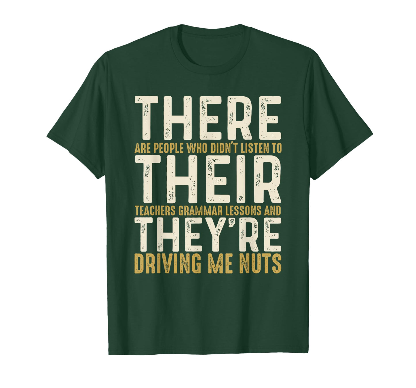 There Their They're English Grammar Funny English Teacher T-Shirt