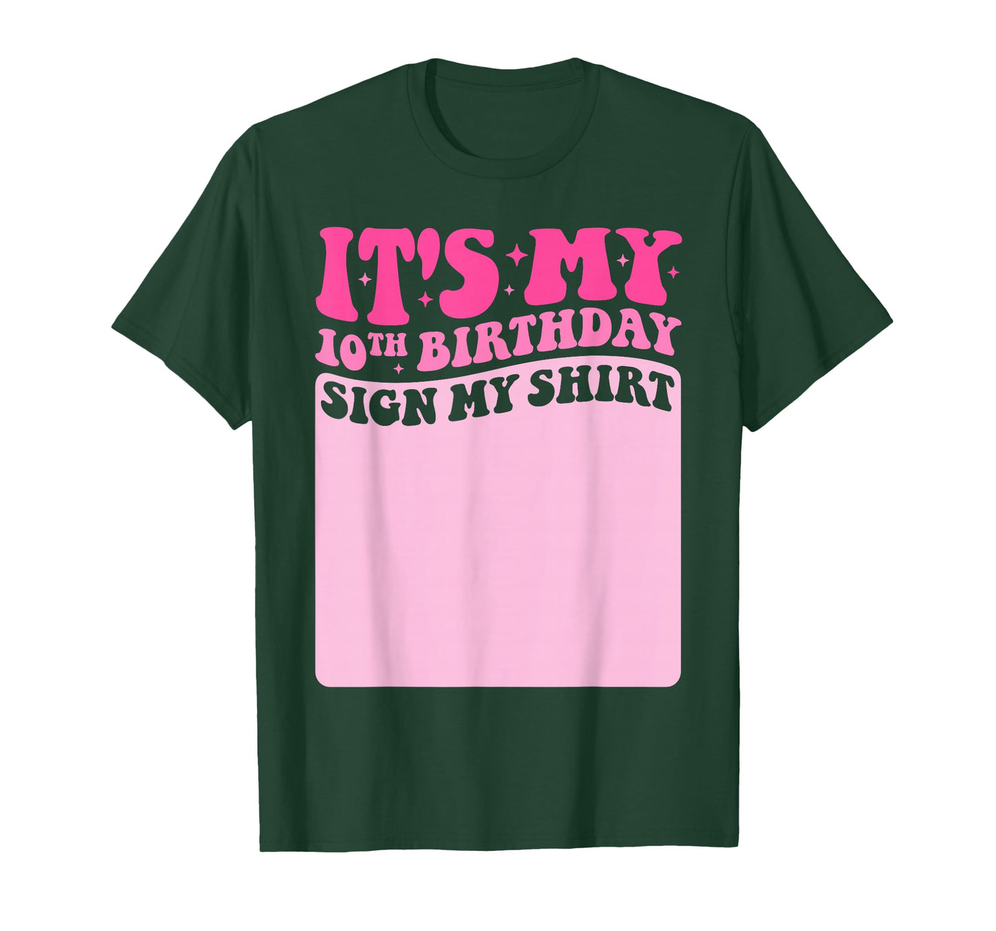 It's My 10th Birthday Girl Party Sign My Shirt Groovy Pink T-Shirt