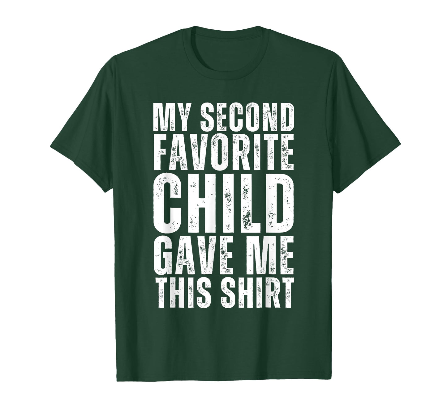 Funny My Second Favorite Child Gave Me This Shirt Christmas T-Shirt