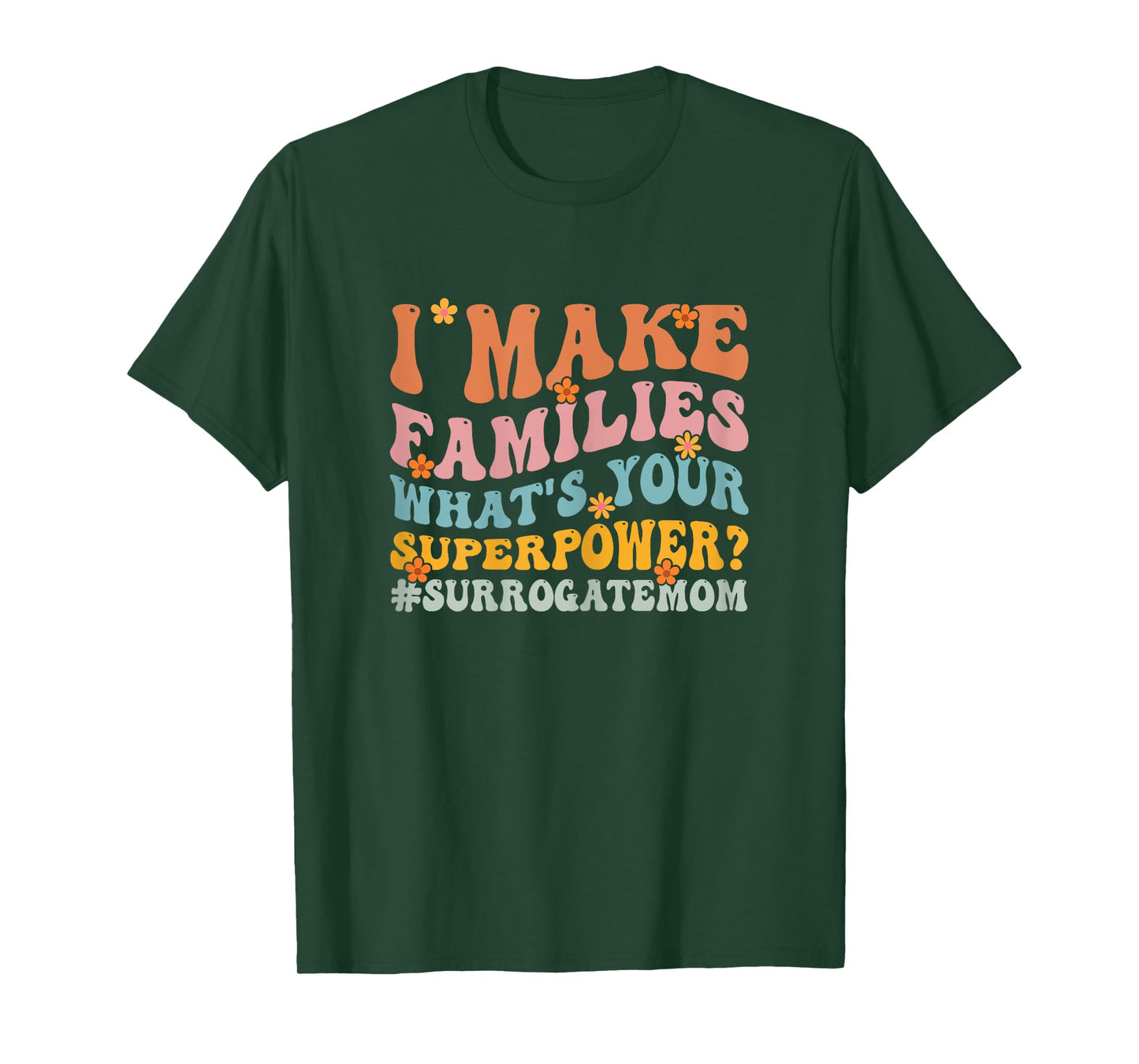 IVF Pregnant Surro Mama Surrogate Mother Gestational Carrier T-Shirt