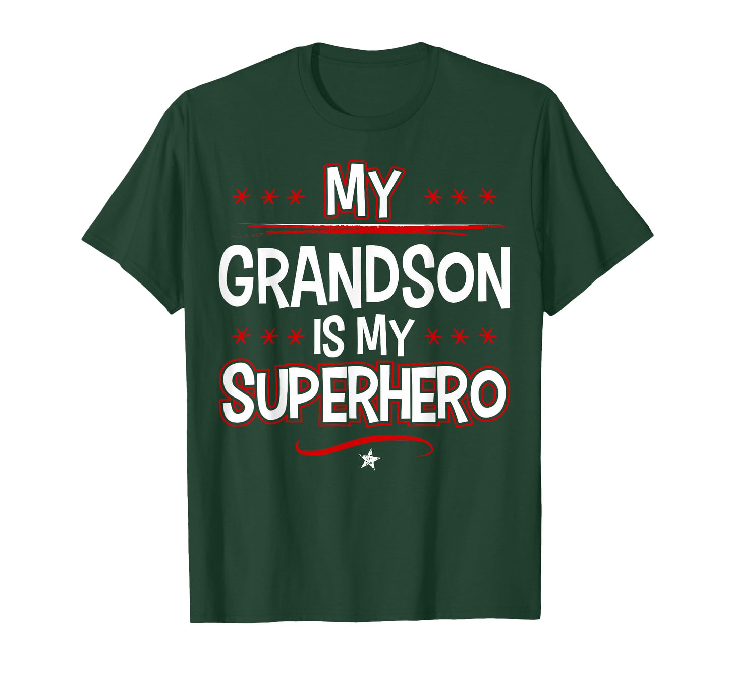 My Grandson is My Superhero T-Shirt T-Shirt