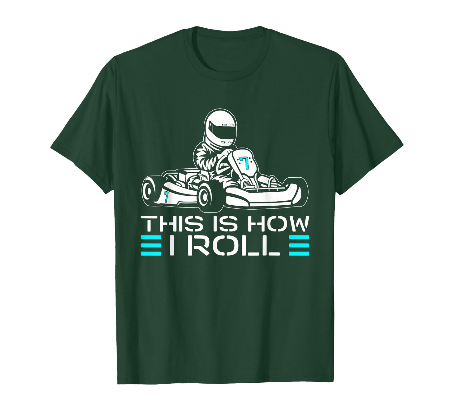 This is How I Roll Go Kart Racer Racing Go Kart T-Shirt