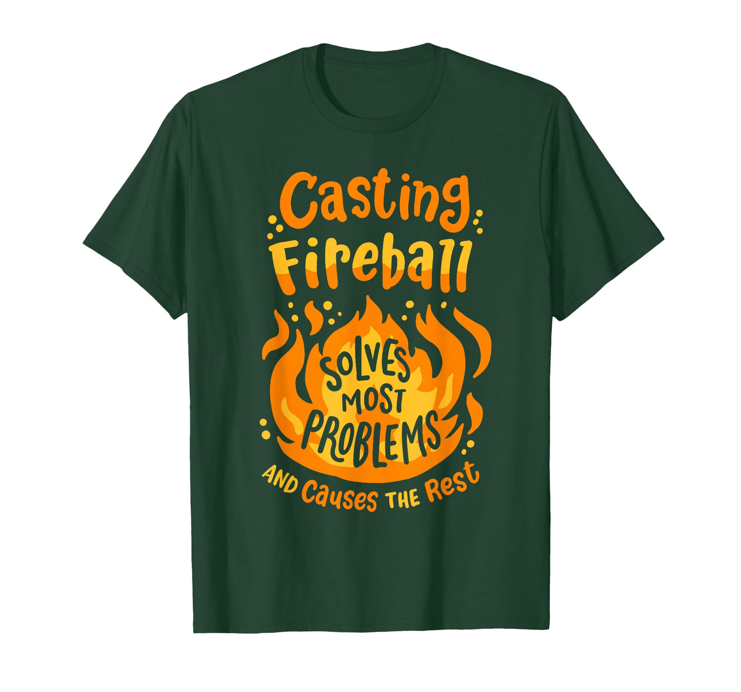 Funny RPG Gamer Nerdy Casting Fireball Solves Most Problems T-Shirt