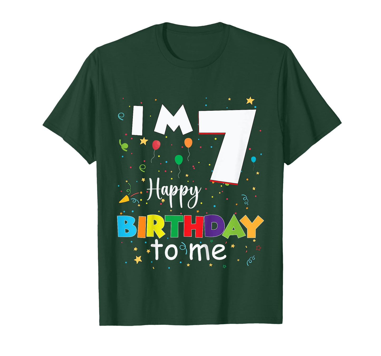 I'm 7 Happy Birthday to Me โ Fun 7th Birthday Party T-Shirt