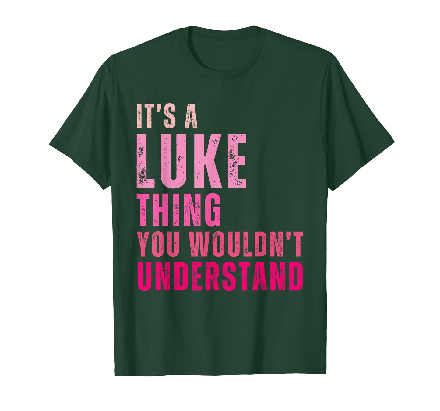 It's A Luke Thing You Wouldn't Understand Luke Vintage T-Shirt