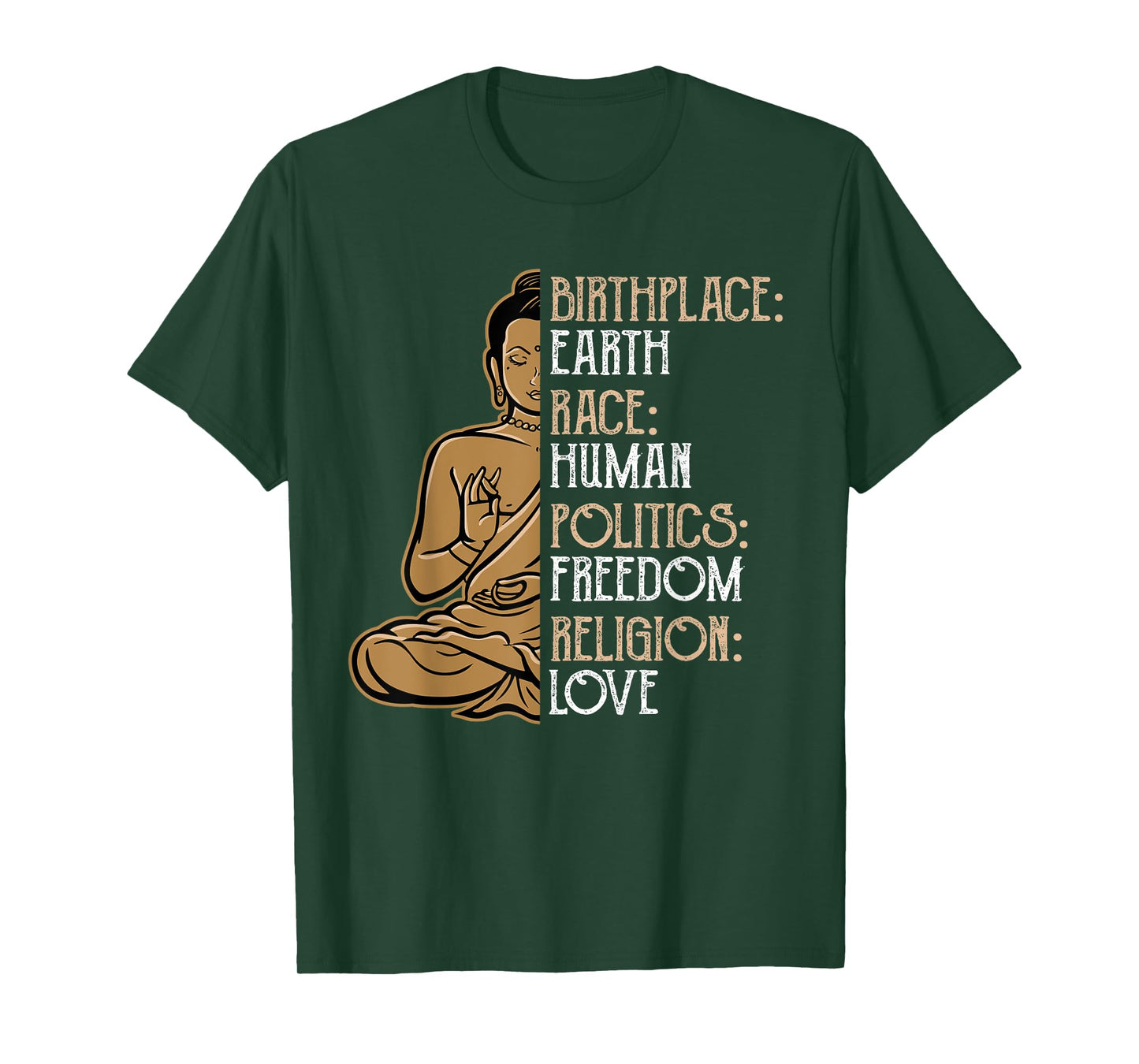 Religious Political Statement Birthplace Earth Race Human Buddha Peace Spiritual Gift T-Shirt