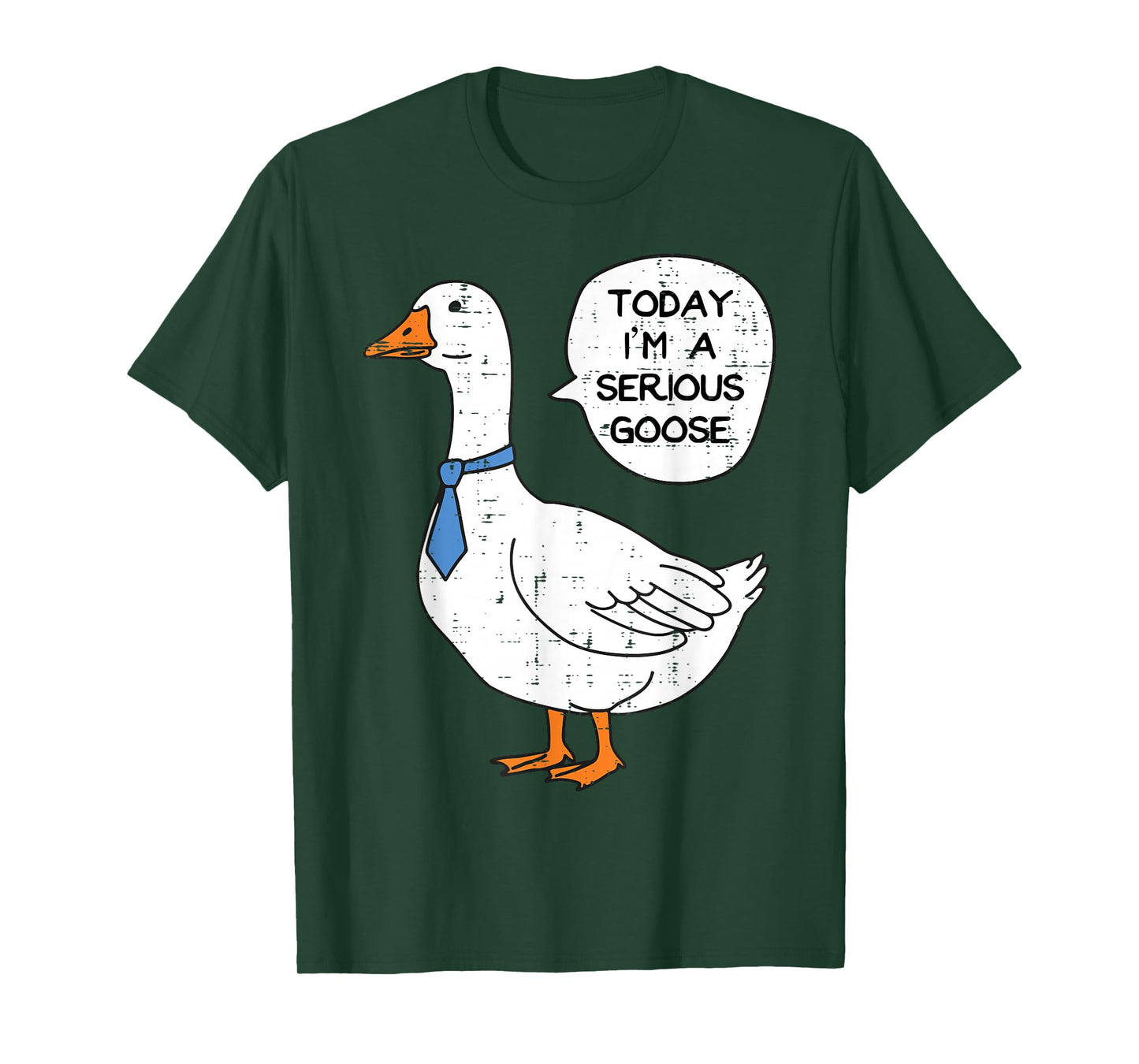 Today Im Serious Goose Necktie Funny Work Meme Men Women Kid T-Shirt