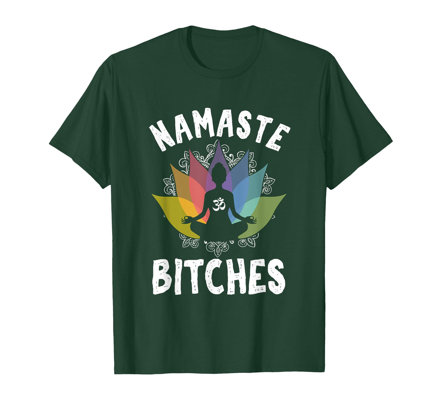 Funny Yoga Gifts Namaste Bitches Meditation Yoga Instructor T-Shirt