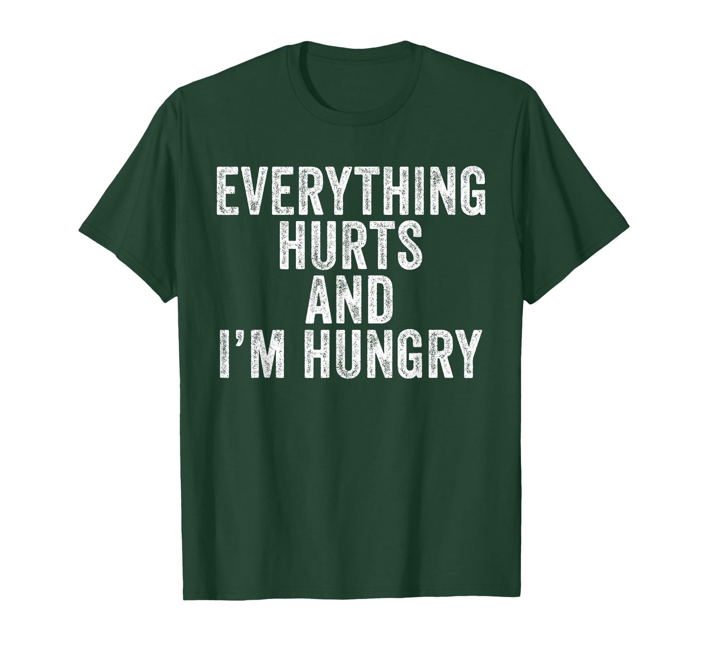 Funny Everything Hurts I'm Hungry Vintage Women's X-Small Black Modern Letter Print Crew Neck Short Sleeve Lightweight Classic Fit Everything Hurts I'm Hungry Funny Running Marathon Runner T-Shirt