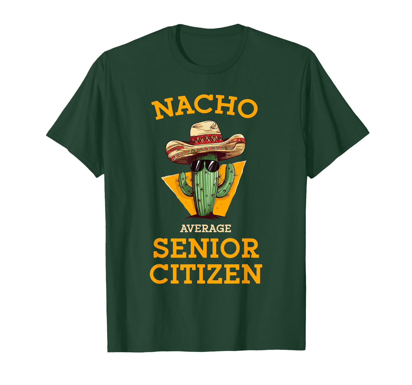 Nacho Average Senior Citizen Funny Mexican Old Person Humor T-Shirt