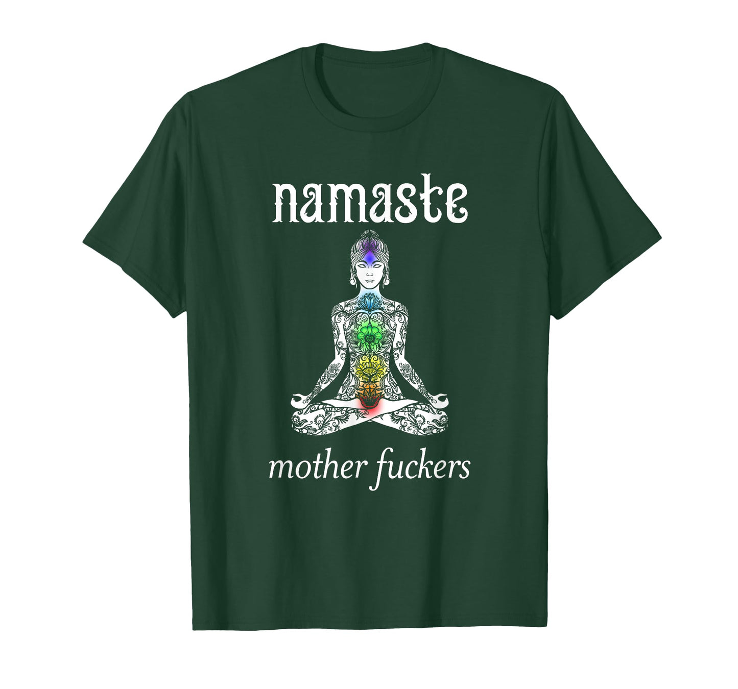 Namaste Mother Fuckers Shirt | Rage Yoga Lotus Flower T-Shirt