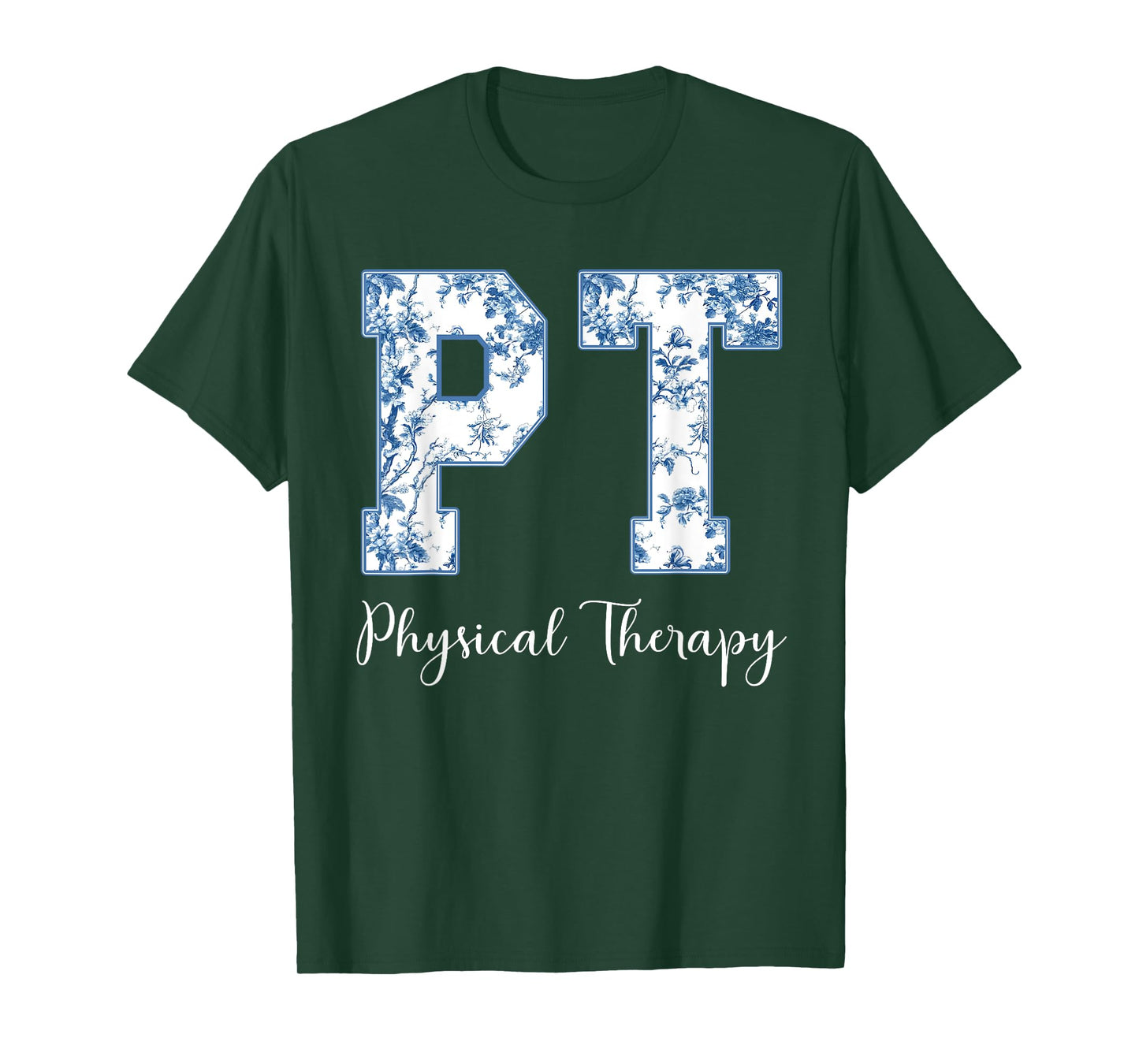Physical Therapy PT PTA Physical Therapist T-Shirt