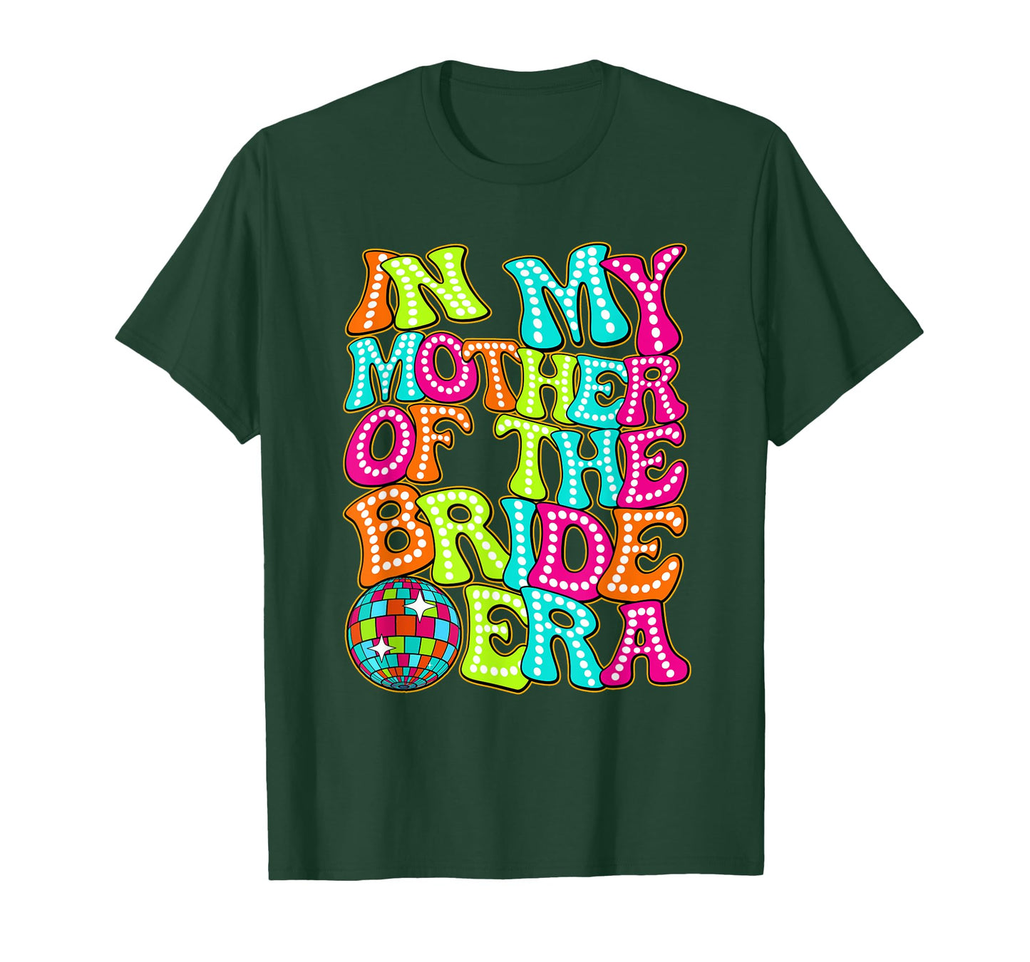 Disco Groovy In My Mother Of The Bride Era T-Shirt