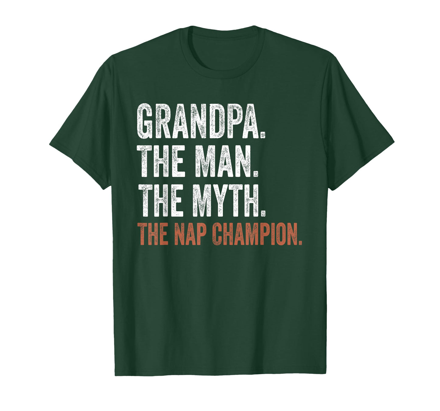 Grandpa The Man The Myth The Nap Champion Gifts Grandpa T-Shirt
