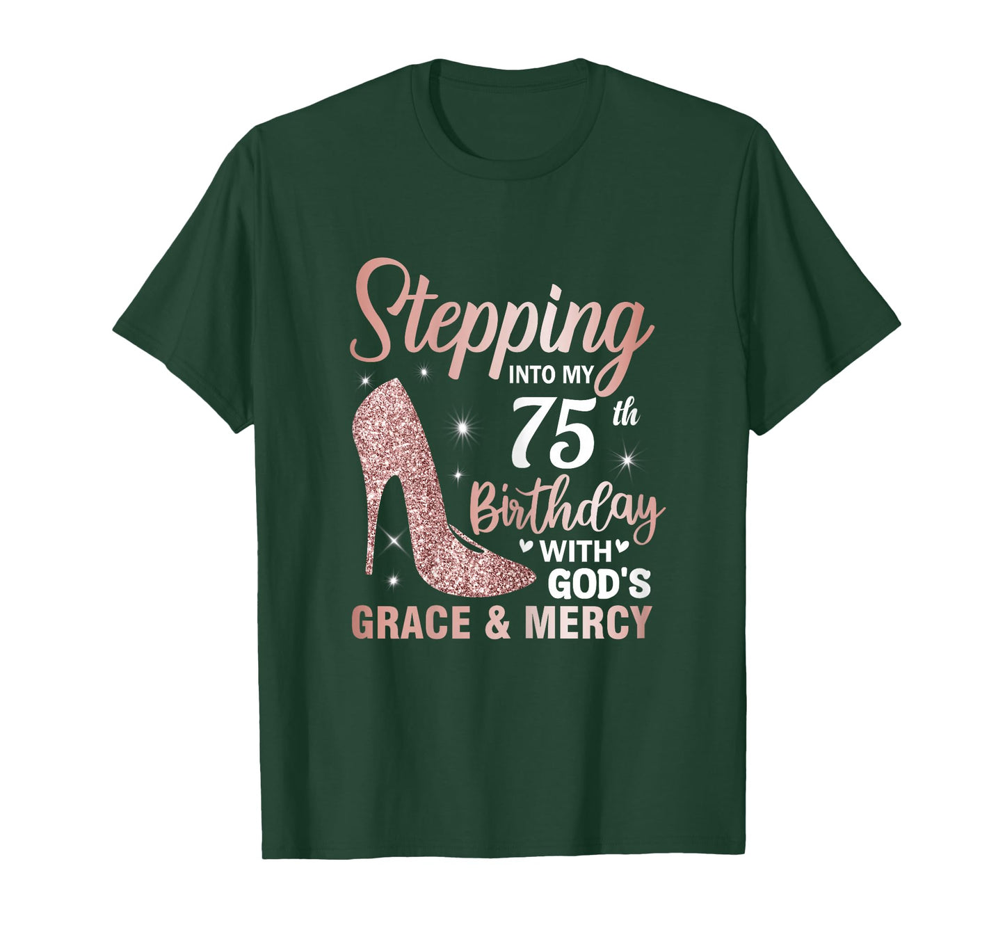 Stepping Into My 75th Birthday Shirt Women 75 Year Old Bday T-Shirt
