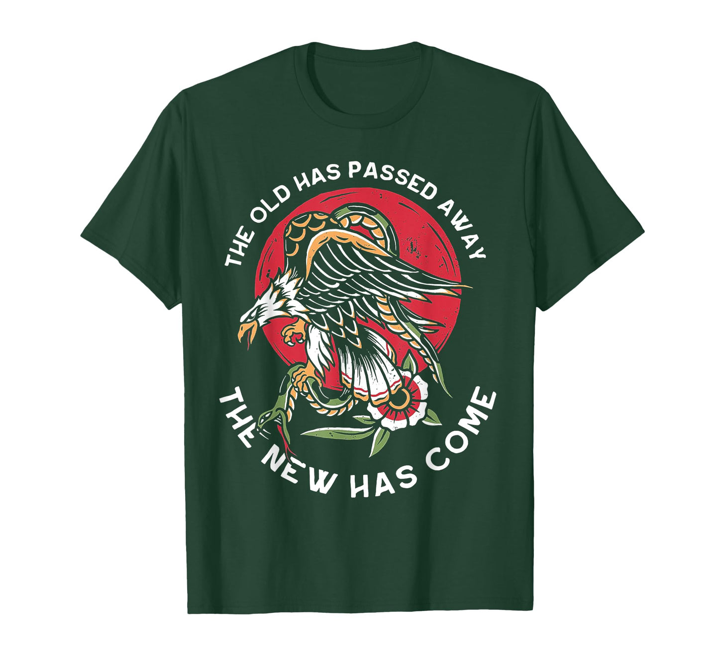 The Old Has Passed Away The New Has Come T-Shirt