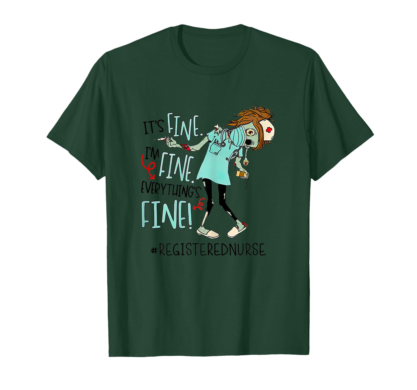 Womens It's Fine I'm Fine Everything Fine Nurse Zoombies Funny T-Shirt